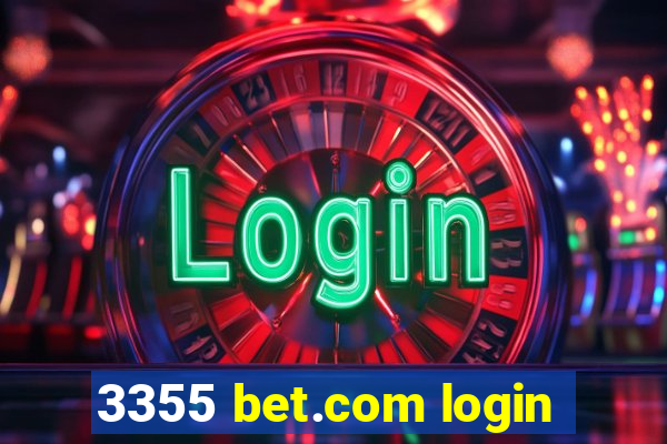 3355 bet.com login